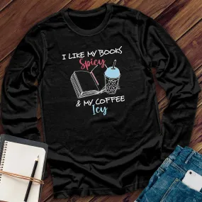 Books Spicy & Coffee Icy Long Sleeve